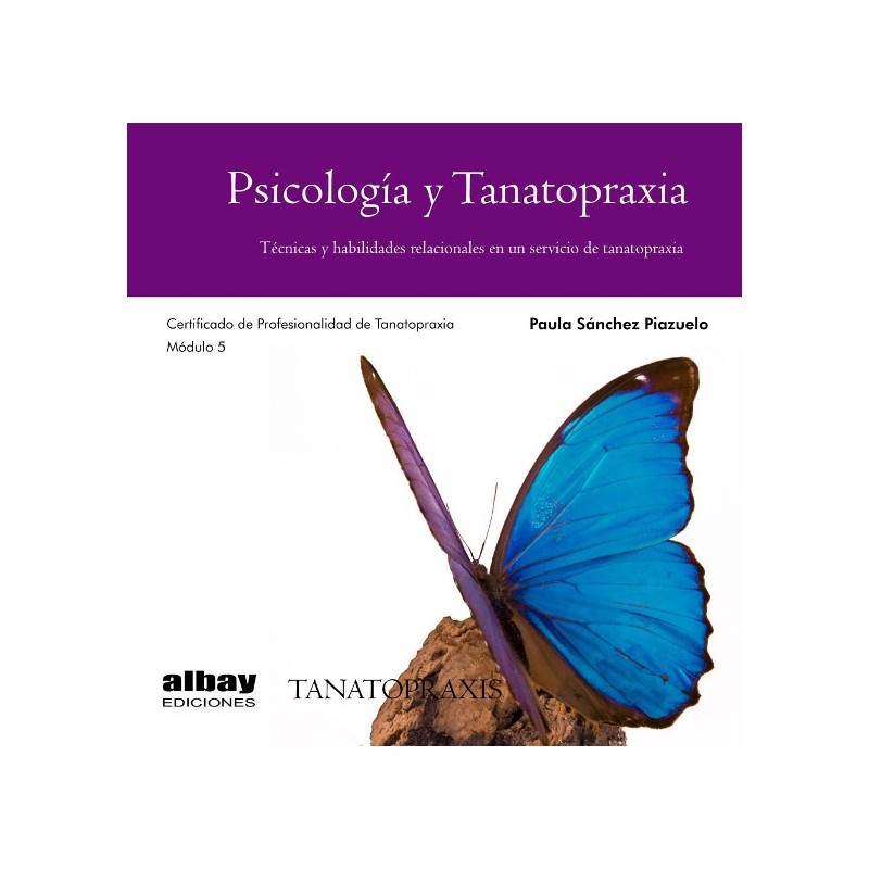 Psicología Y Tanatopraxia Técnicas Y Habilidades Relacionales En Los Servicios De Tanatopraxia